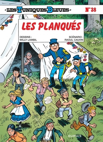 Les Tuniques Bleues Tome 38 Les planques