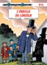 Raoul Cauvin et Willy Lambil - Les Tuniques Bleues Tome 44 : L'oreille de Lincoln.