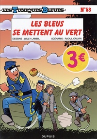 Raoul Cauvin et Willy Lambil - Les Tuniques Bleues Tome 58 : Les Bleus se mettent au vert - Opé l'été BD 2022.