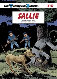Raoul Cauvin et  Lambil - Les Tuniques Bleues - Tome 62 - Sallie.