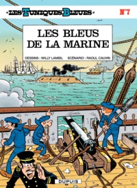 Téléchargez les manuels pdf Les Tuniques Bleues Tome 7 9782800187631 par Raoul Cauvin, Willy Lambil RTF CHM