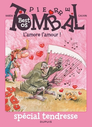 Pierre Tombal  L'amore l'amour !