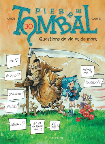 Pierre Tombal Tome 30 Questions de vie et de mort
