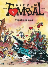 Raoul Cauvin et  Hardy - Pierre Tombal Tome 9 : Voyage de n'os.