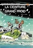 Raoul Cauvin et  Nic - Spirou et Fantasio Tome 30 : La ceinture du grand froid.