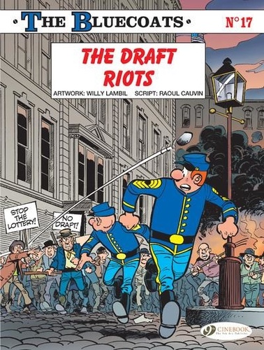 The Bluecoats Tome 17 The Draft Riots