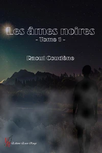 Les âmes noires Tome 1