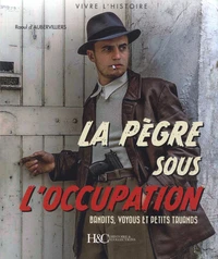 La pègre sous l'Occupation