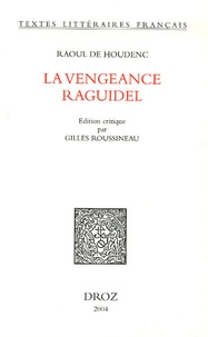 Raoul de Houdenc - La vengeance Raguidel.