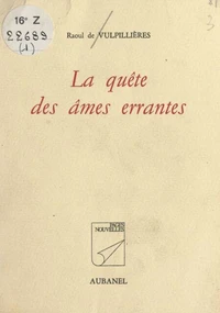 La quête des âmes errantes