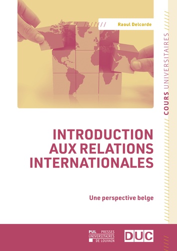 Introduction aux relations internationales. Une perspective belge