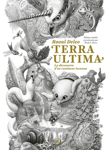 Raoul Deleo - Terra Ultima - La découverte d'un continent inconnu.