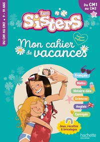 Mon cahier de vacances Les Sisters