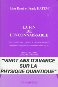 La fin de l'inconnaissable