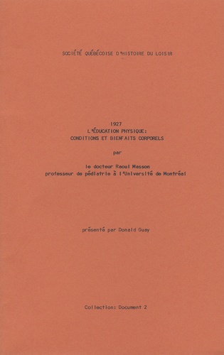Raoul Masson - L'éducation physique : conditions et bienfaits corporels - 1927.