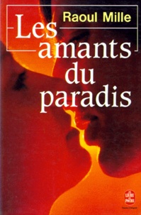Raoul Mille - Les Amants du Paradis.
