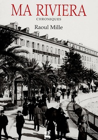 Raoul Mille - Ma Riviera.