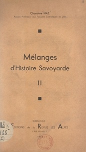 Raoul Naz - Mélanges d'Histoire savoyarde (2).