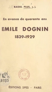 Émile Dognin, 1929-1938