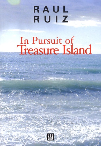 Raoul Ruiz - In Pursuit of Tresor Island.