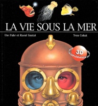 Raoul Sautai et Ute Fuhr - La Vie Sous La Mer.