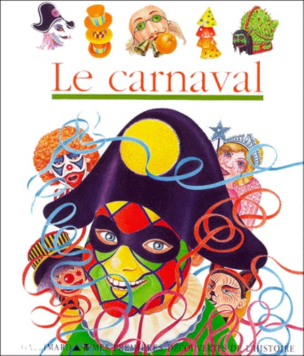 Raoul Sautai et Jacqueline Vallon - Le carnaval.