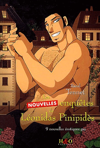 RAOUL TENNET - Les nouvelles enquêtes de Leonidas Pinipidès - Détective privé dans le Marais.