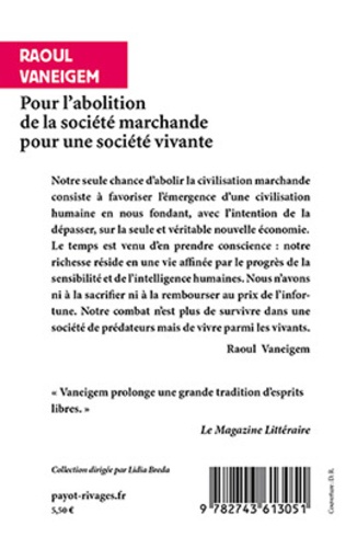 Pour l'abolition de la société marchande pour une société vivante