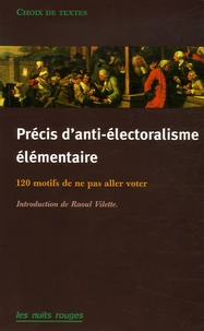 Précis d'anti-électoralisme élémentaire