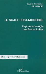 Le sujet post-moderne. Psychopathologie des états-limites