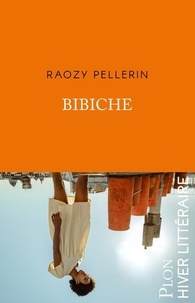 Raozy Pellerin - Bibiche.