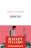 Raozy Pellerin - Bibiche.
