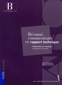 Résumé, commentaire et rapport technique