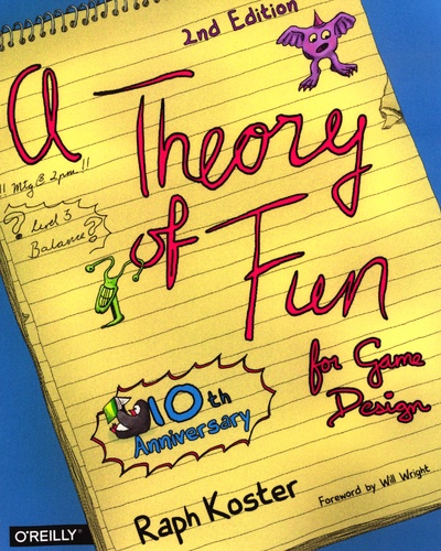 A Theory of Fun for Game Design 2nd edition