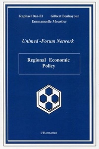 Raphael Bar-El et Gilbert Benhayoun - Regional Economic Policy.