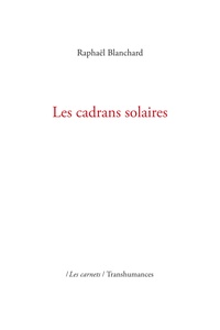 Raphaël Blanchard - Les cadrans solaires.