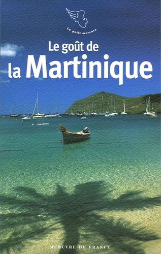 Raphaël Confiant - Le goût de la Martinique.