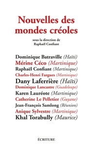 Raphaël Confiant - Nouvelles des mondes créoles.