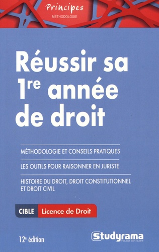 Raphaël Contini et Béatrice Géninet - Réussir sa première année de droit.