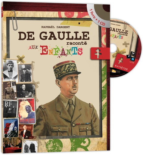 De Gaulle raconté aux enfants  avec 1 CD audio