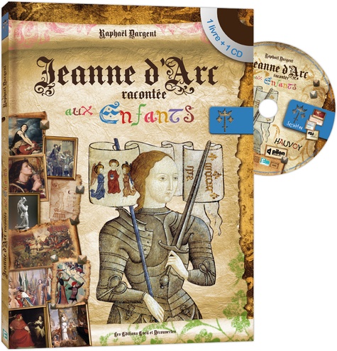 Jeanne d'Arc racontée aux Enfants  avec 1 CD audio