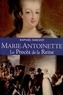 Raphaël Dargent - Marie-Antoinette - Le procès d'une reine.