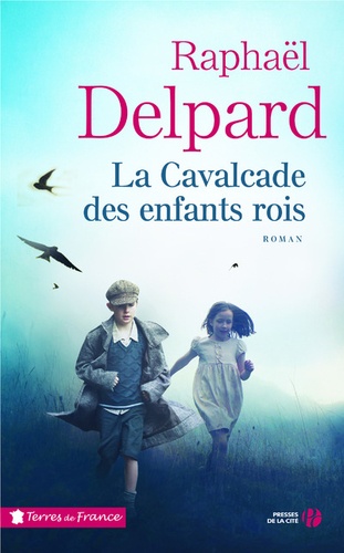 La Cavalcade des enfants rois - Occasion