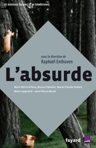 Raphaël Enthoven - L'Absurde.