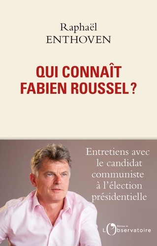 Qui connaît Fabien Roussel ? - Occasion