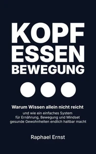 Kopf - Essen - Bewegung