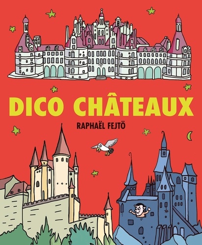 Les p'tits dicos  Dico Châteaux