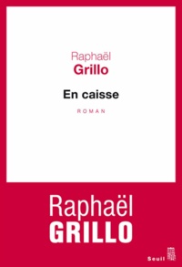 Raphaël Grillo - En caisse.