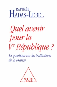 Quel avenir pour la Vè République?