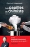 Raphaël Haumont - Les papilles du chimiste - Saveurs et parfums en cuisine.